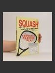 Squash - technika, taktika, hra - náhled