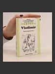 Jaký je, k čemu je předurčen a kam míří nositel jména Vladimír: nomenologický obraz - náhled