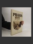 Praha 1921: vzpomínky, fakta, dokumenty - náhled