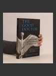 The good doctor. A father, a son, and the evolution of medical ethics - náhled
