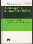 Homeopatia a konvenčná liečba - Možnosti použitia vo všeobecnej klinickej praxi - náhled