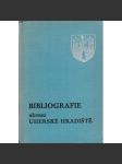 Bibliografie okresu Uherské Hradiště (Slovácko, příspěvky, publikace, historie, literární věda) - náhled
