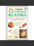 Vegetariánská klasika (kuchařka, recepty) - náhled