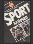 Sport královen - kniha o dostizích a o angl. jezdci Lesteru K. Piggottovi - náhled