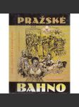 Pražské bahno - náhled