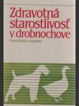 Zdravotná starostlivosť v drobnochove - náhled