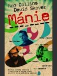 Mánie -životní příběhy beatniků – bouřliváků a buřičů, kteří stvořili novou uměleckou generaci - náhled