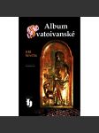 Album Svatoivanské (edice: Historica) [Sv. Ivan, poustevník, křesťanství] - náhled