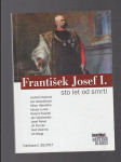 František Josef I. - sto let od smrti - náhled