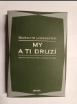 My a ti druzí - dějiny, psychologie, antropologie - náhled