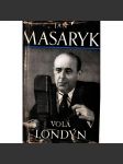 Volá Londýn (edice: Tvář století, Knihovna dokumentů, sv. 4) [Jan Masaryk, druhá světová válka, exil, politika] - náhled