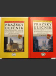 Pražský uličník :1+2 díll encyklopedie názvů pražských veřejných prostranství. - náhled