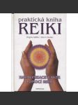 Praktická kniha Reiki. Harmonizace čaker pomocí reiky - náhled