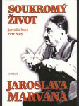 Soukromý život Jaroslava Marvana - náhled