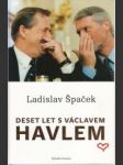 Deset let s Václavem Havlem - náhled
