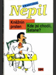 Kněžin prsten - Kde jsi chodil, Satane? - náhled