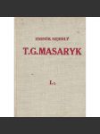 T. G. Masaryk, 1. díl 1850-1882 (životopis, politika) - náhled