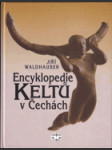 Encyklopedie Keltů v Čechách - náhled