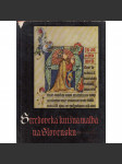 Stredoveká knižná malba na Slovensku [knižní iluminace, středověk, Slovensko] - náhled