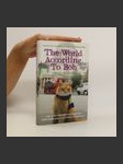 The world according to Bob : the further adventures of one man and his street-wise cat - náhled