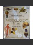 Archeologický atlas. Průvodce nejbohatšími archeologickými nalezišti světa (archeologie) HOL - náhled