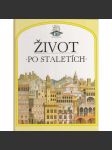 Život po staletích (dětská encyklopedie) - náhled