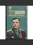 Cosmonaut Yuri Gagarin, First Man in Space [Jurij Alexejevič Gagarin, první muž ve vesmíru; kosmonautika, astronautika, životopisy] podpis autora - náhled