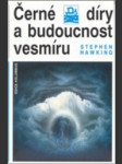 Černé díry a budoucnost vesmíru - náhled