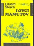 Lovci mamutov - náhled