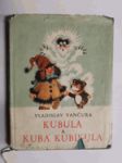 Kubula a Kuba Kubikula - Pro malé čtenáře - náhled