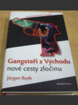 Gangsteři z Východu - nové cesty zločinu - náhled