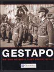 Gestapo - dějiny Hitlerovy tajné policie 1933-45 - náhled