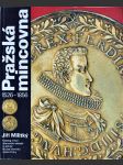 Pražská mincovna - 1526-1856 - katalog mincí tolarového období ze sbírky Muzea hlavního města Prahy - náhled