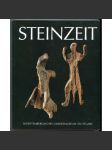 Steinzeit [= Sammlungen des Württembergischen Landesmuseums Stuttgart; Band 1] [doba kamenná, archeologie v Bádensku-Württembersku] - náhled