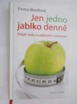 Jen jedno jablko denně - Příběh lásky a uzdravení z anorexie - náhled