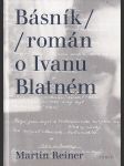 Básník: román o Ivanu Blatném - náhled