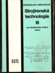 Strojírenská technologie  iii.- pro strojírenské učební obory - náhled