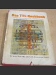 Das TTL - Kochbuch/Elektronika - náhled