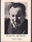 Pavol Horov 1914-1975 - náhled