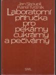 Laboratorní příručka pro pekárny, cukrárny a pečivárny - náhled