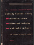 Základy hudební nauky, intonace, rytmu, taktovací techniky a pěvecké výchovy - náhled