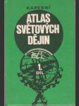 Atlas světových dějin - 1. díl - náhled
