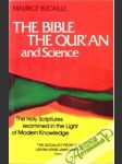 The Bible the Qur'an and Science - náhled