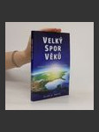 Velký spor věků - náhled