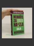 Nebuďte za ha*zla : zůstaňte v klidu, ať se rozčilují jiní - náhled