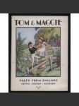 Tom and Maggie (From The Mill on the Floss): Abridged and simplified: 3d edition [= Tales from England; 1st degree No. 10] [dětské knihy, učebnice, angličtina] - náhled