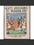 Alice's Adventures in Wonderland: Abridged and simplified. 7th edition, revised and corrected [= Tales from England; 1st degree No. 1] [Alenka, učebnice, angličtina] - náhled