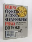 Dějiny českého a česko-slovenského práva do roku 1945 - náhled