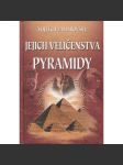 Jejich veličenstva pyramidy (Egypt, starověk, dějiny) - náhled