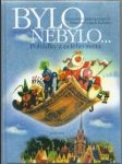 Bylo nebylo - pohádky z celého světa - náhled